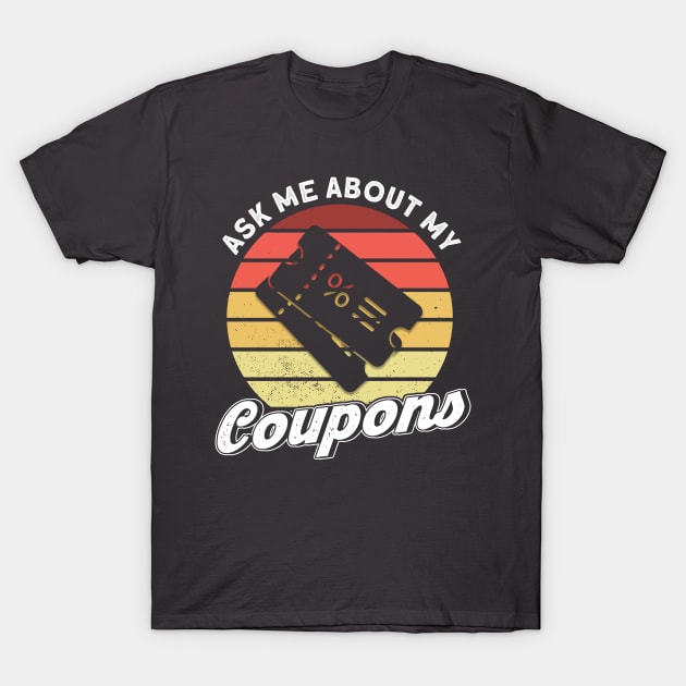 Coupons Couponer Couponing gift T-Shirt by Toeffishirts